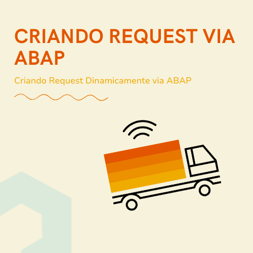 Criando Request via ABAP