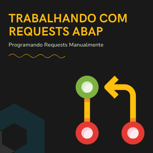 Trabalhando com Requests ABAP